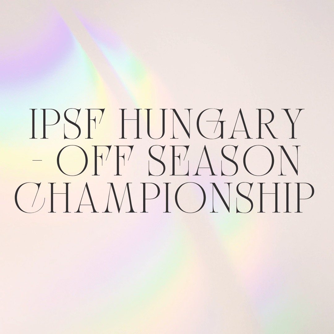 Registration is now open for the IPSF Hungary – Off-Season Championship 2025!